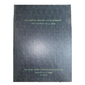 Navy Fuel Injection Research Book N9 ONR 85102 Oklahoma A&M Power Propulsion Lab
